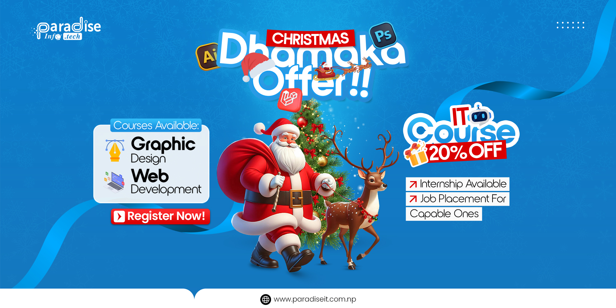 प्याराडाइज इन्फोटेक चितवन द्वारा क्रिसमस धमाका अफर घोषणा: IT कोर्समा २०% छुट, इन्टर्नशिप र Job Placement सुविधा